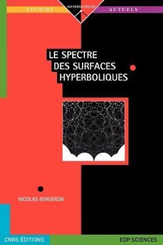 Le spectre des surfaces hyperboliques