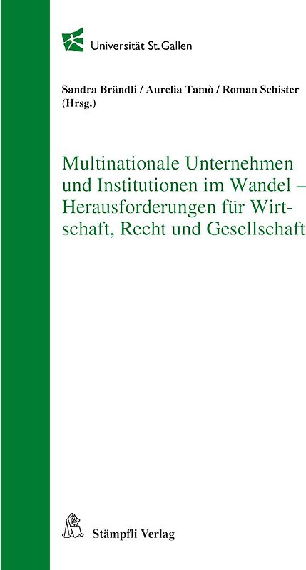Multinationale Unternehmen und Institutionen im Wandel - Herausforderungen für Wirtschaft, Recht und Gesellschaft