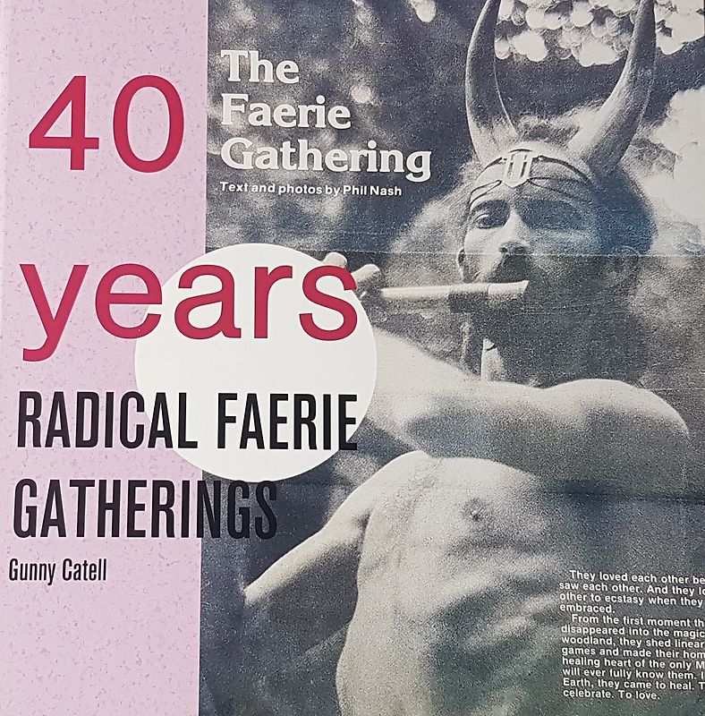 40 Years Radical Faerie Gatherings