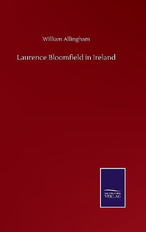 Laurence Bloomfield in Ireland