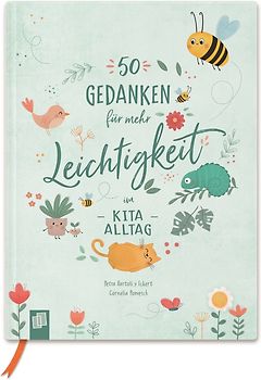 50 Gedanken für mehr Leichtigkeit im Kita-Alltag