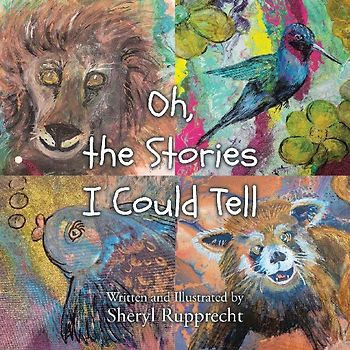 Oh, the Stories I Could Tell