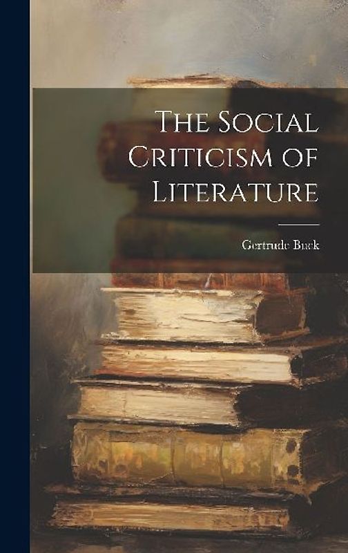 The Social Criticism of Literature