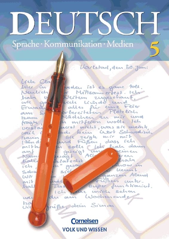 Deutsch: Sprache - Kommunikation - Medien - Bisherige Ausgabe / 5. Schuljahr - Schülerbuch
