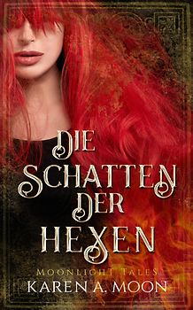 Die Schatten der Hexen