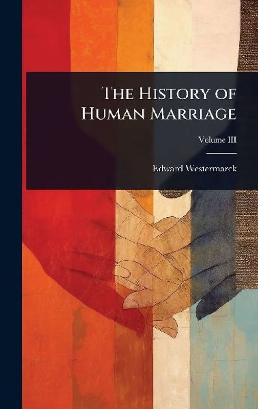 The History of Human Marriage