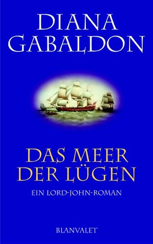 Das Meer der Lügen. Ein Lord-John-Roman