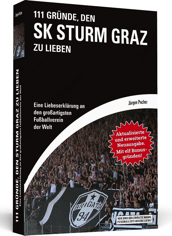 111 Gründe, den SK Sturm Graz zu lieben