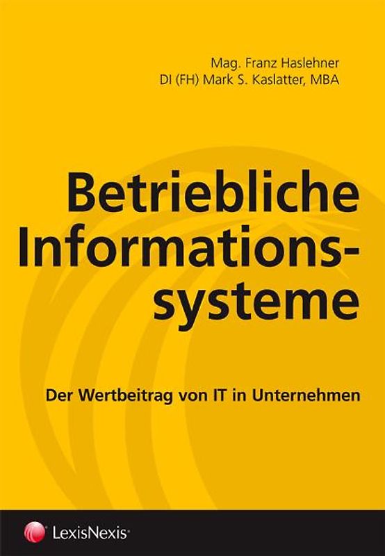 Betriebliche Informationssysteme - Eine Einführung