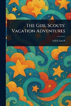 The Girl Scouts' Vacation Adventures