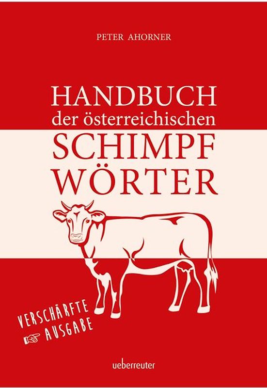Handbuch der österreichischen Schimpfwörter