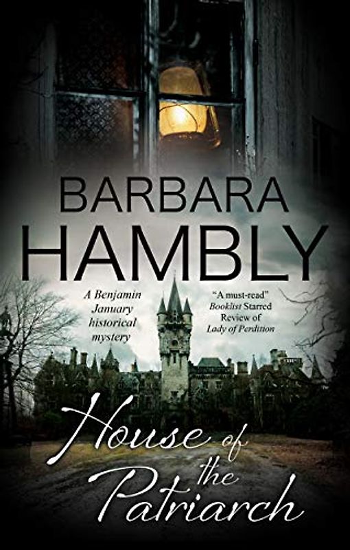 House of the Patriarch (Benjamin January Mysteries)