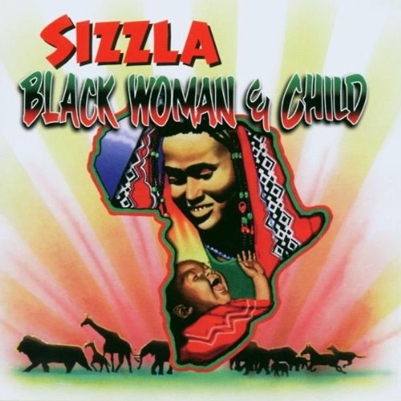 Sizzla - Black Woman+Child