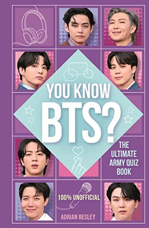 You Know BTS?: The Ultimate ARMY Quiz Book