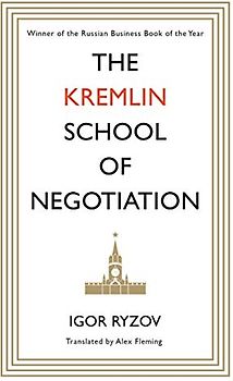 The Kremlin School of Negotiation