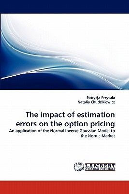The impact of estimation errors on the option pricing