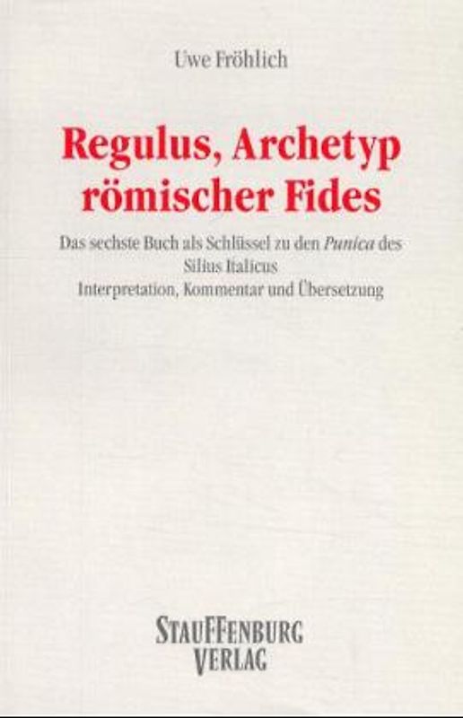 Regulus, Archetyp römischer Fides