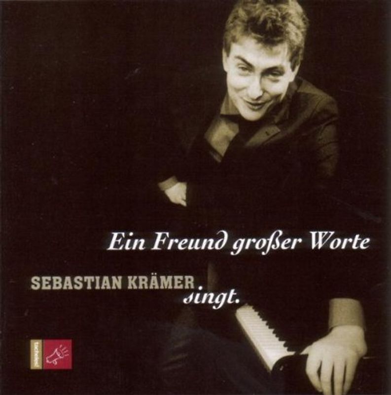 Sebastian Krämer - Ein Freund Grosser Worte-Sebastian Krämer Singt
