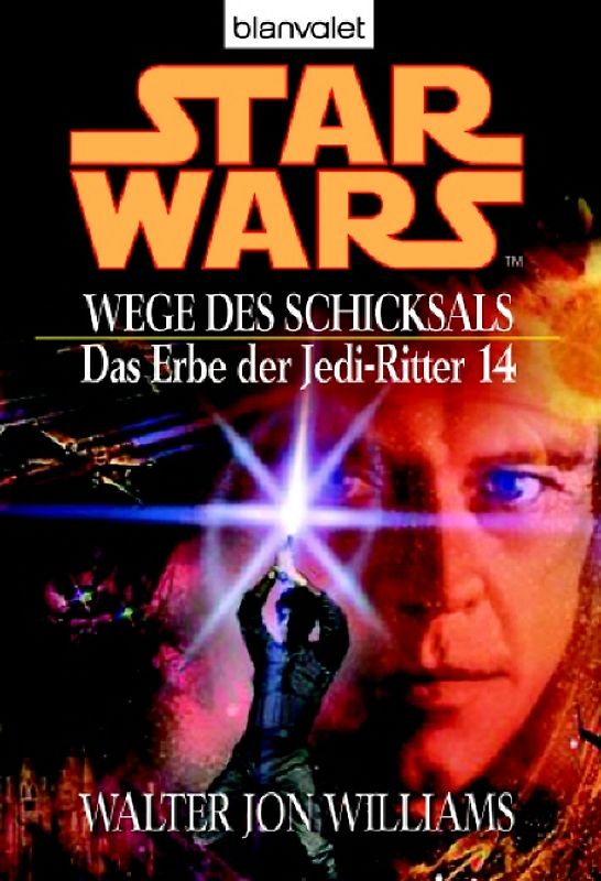 Star Wars - Das Erbe der Jedi-Ritter / Wege des Schicksals