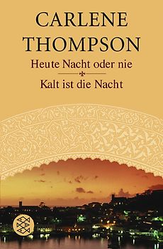 Heute Nacht oder nie & Kalt ist die Nacht. 2 Romane