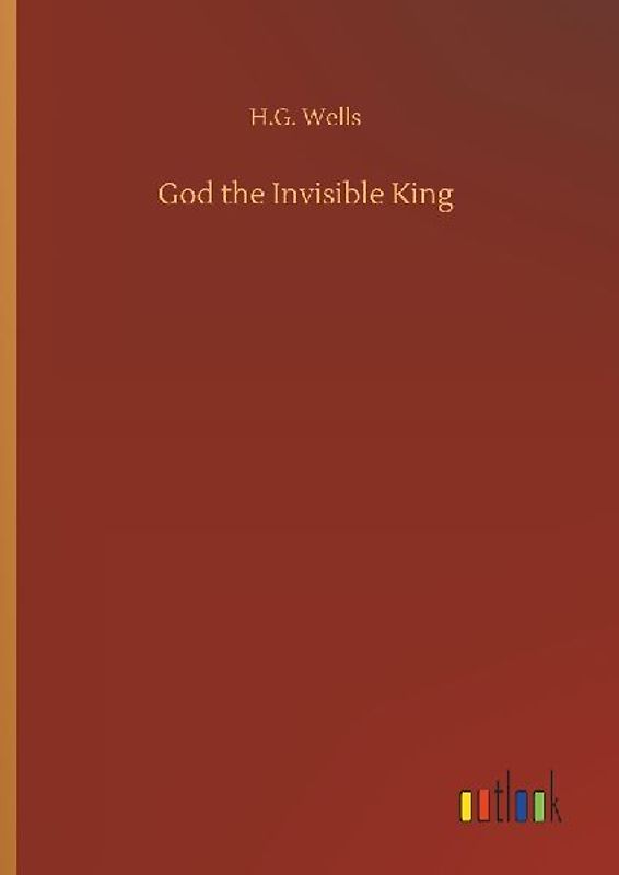God the Invisible King