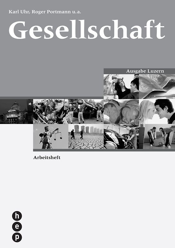 Gesellschaft Ausgabe Luzern, Arbeitsheft (Print inkl. eLehrmittel)