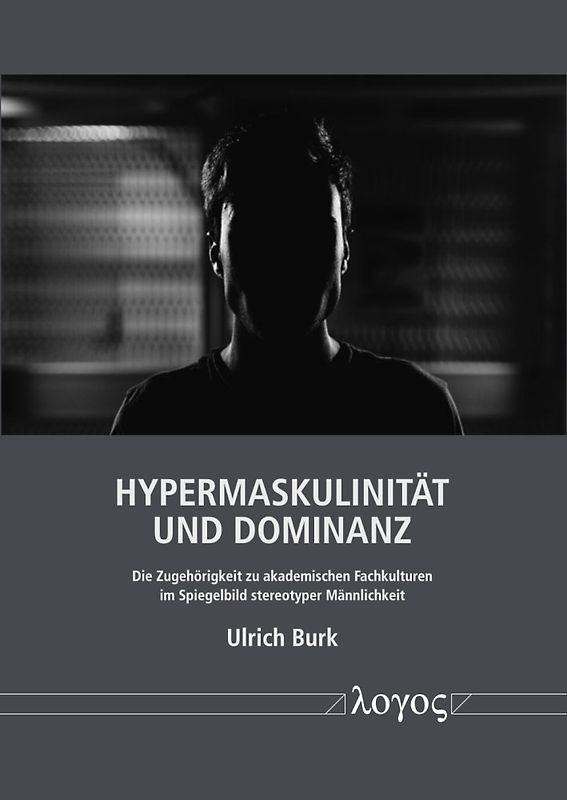 Hypermaskulinität und Dominanz