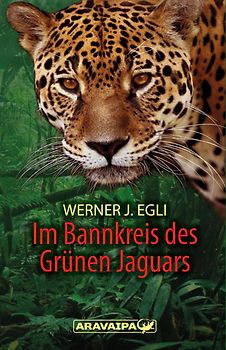 Im Bannkreis des Grünen Jaguars