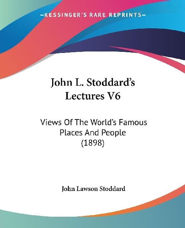 John L. Stoddard's Lectures V6