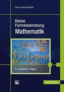 Kleine Formelsammlung Mathematik