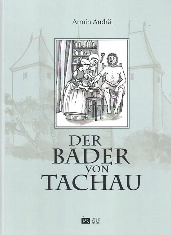 Der Bader von Tachau