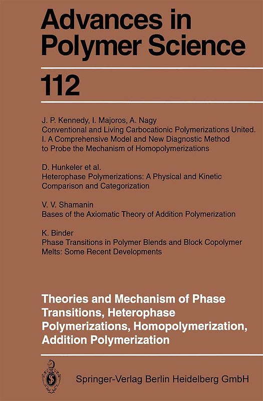 Theories and Mechanism of Phase Transitions, Heterophase Polymerizations, Homopolymerization, Addition Polymerization