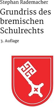Grundriss des bremischen Schulrechts