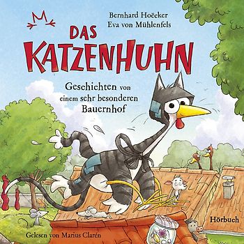 Hoecker / von Mühlenfels: Das Katzenhuhn