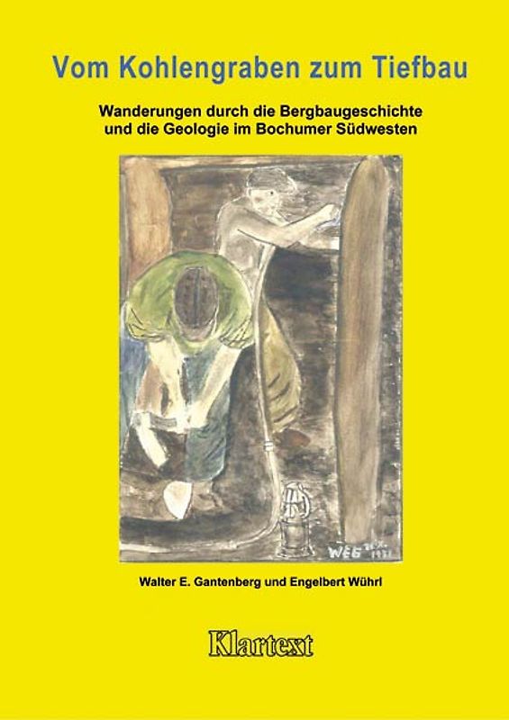 Vom Kohlengraben zum Tiefbau