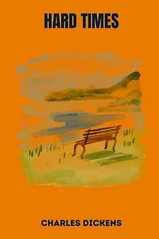 hard times by charles dickens