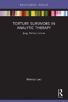 Torture Survivors in Analytic Therapy