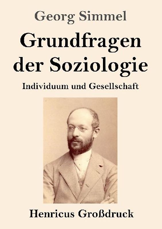 Grundfragen der Soziologie (Großdruck)