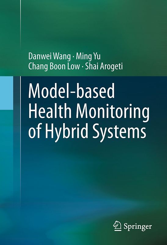 Model-based Health Monitoring of Hybrid Systems