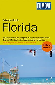 DuMont Reise-Handbuch Reiseführer Florida. mit Extra-Reisekarte