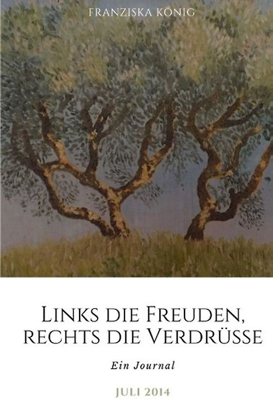 Links die Freuden, rechts die Verdrüsse