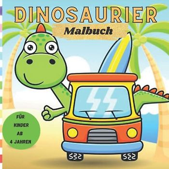 Dinosaurier Malbuch für Kinder: 30 authentische Illustrationen von Dinosauriern für Kinder von 4-8 Jahren