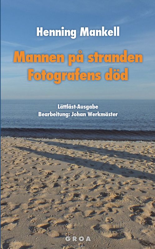 Mannen på stranden / Fotografens död