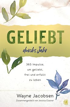 Geliebt durchs Jahr