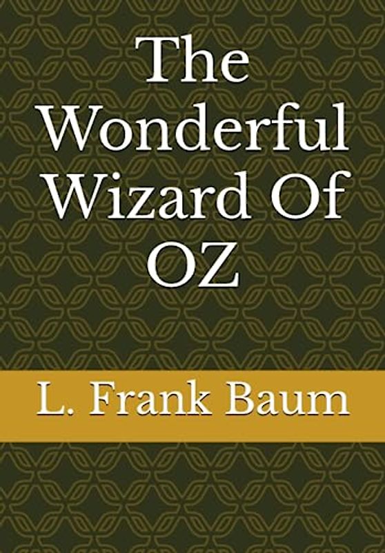 The Wonderful Wizard Of OZ