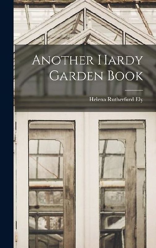 Another Hardy Garden Book