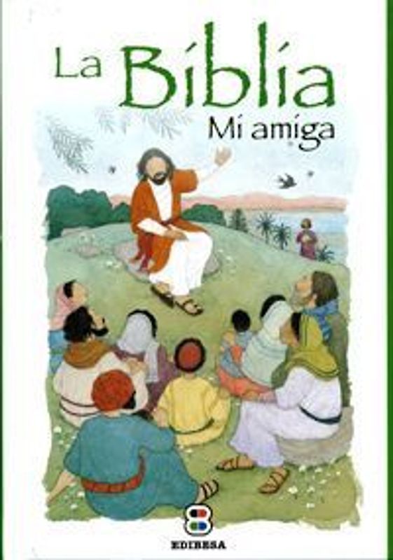 La Biblia : mi amiga
