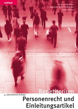 Repetitorium Personenrecht und Einleitungsartikel