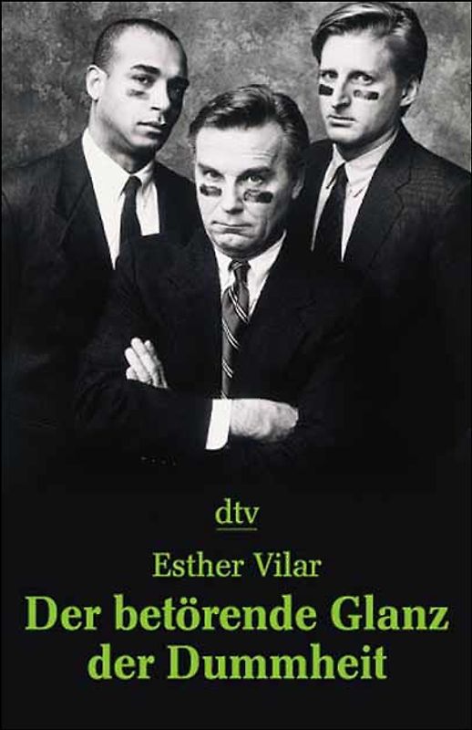 Der betörende Glanz der Dummheit