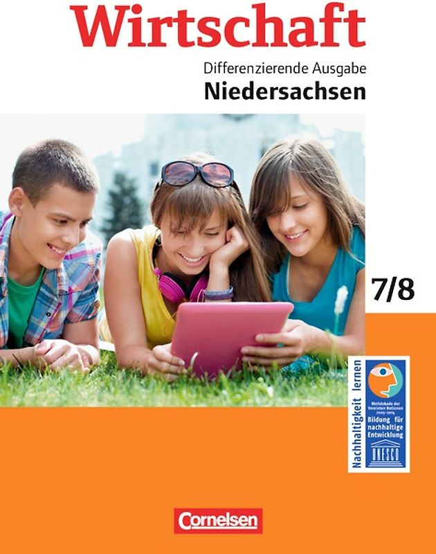 Wirtschaft - Differenzierende Ausgabe Niedersachsen - Ausgabe ab 2014 - 7./8. Schuljahr